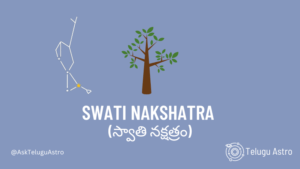 Swathi Nakshatra Horoscope Nature, Characteristics, Career, Job, Health & other details